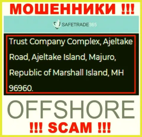 Не имейте дела с internet аферистами SafeTrade365 - надувают !!! Их адрес в офшорной зоне - Trust Company Complex, Ajeltake Road, Ajeltake Island, Majuro, Republic of Marshall Island, MH 96960