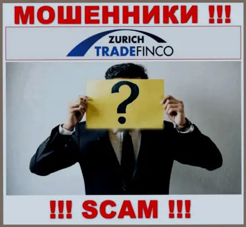 Мошенники ZurichTrade Finco не желают, чтоб кто-то видел, кто именно управляет компанией