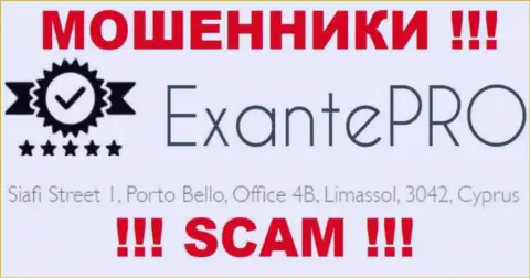 С компанией EXANTE Pro слишком рискованно иметь дела, поскольку их местоположение в офшорной зоне - Siafi Street 1, Porto Bello, Office 4B, Limassol, 3042, Cyprus
