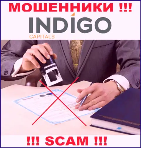 На интернет-портале шулеров IndigoCapitals Com нет ни намека о регуляторе указанной компании !!!
