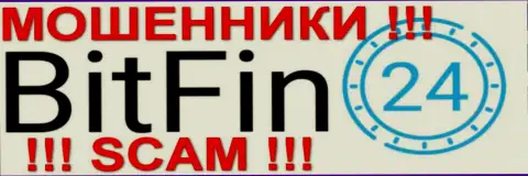 BitFin24 - это ЖУЛИКИ !!! SCAM !!!